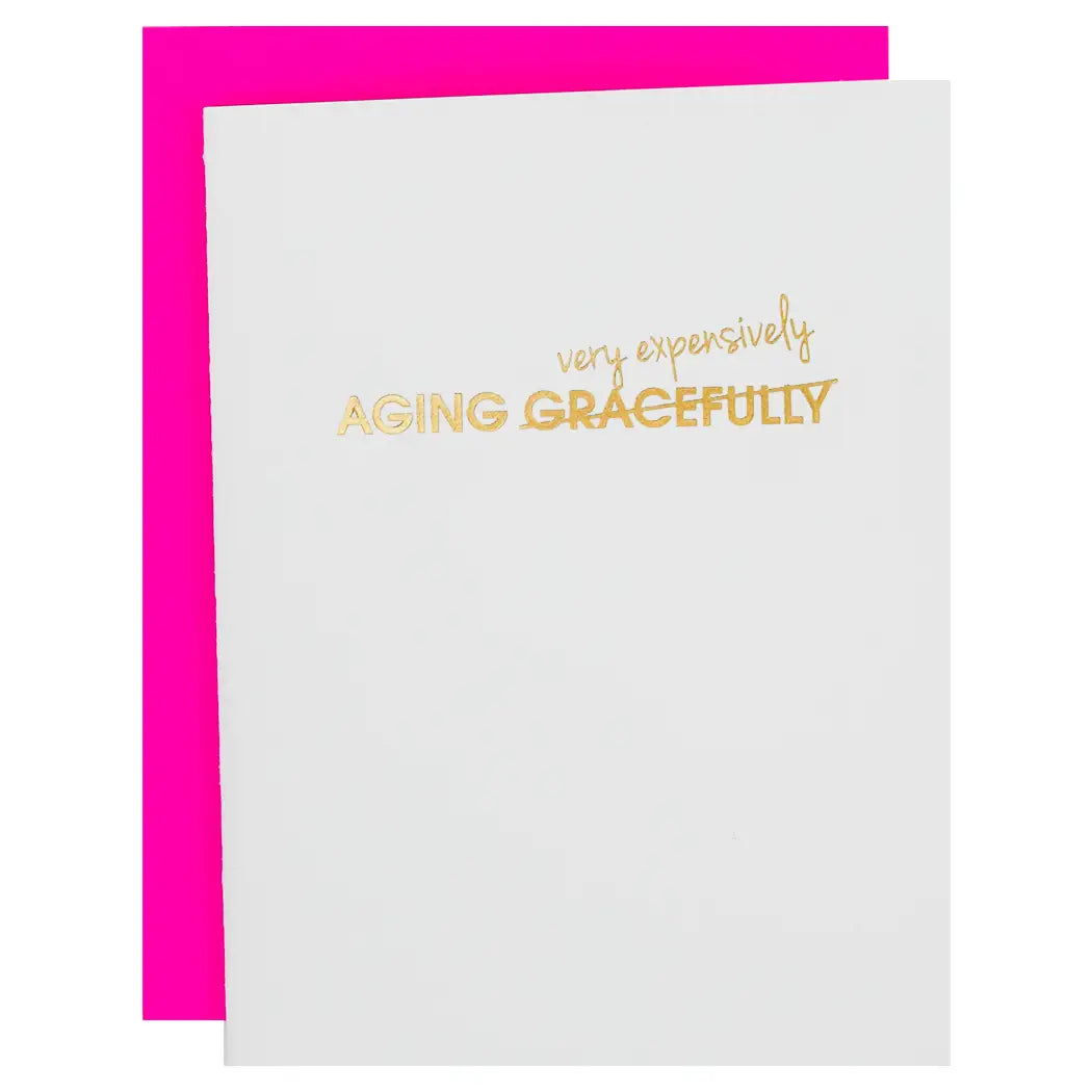 Aging Gracefully -greeting card