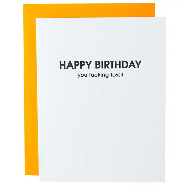 Happy Birthday you f*cking Fossil, Card