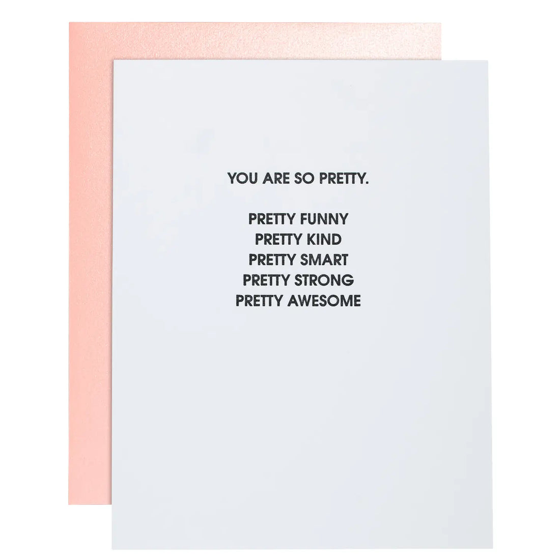 You Are So Pretty. -Card