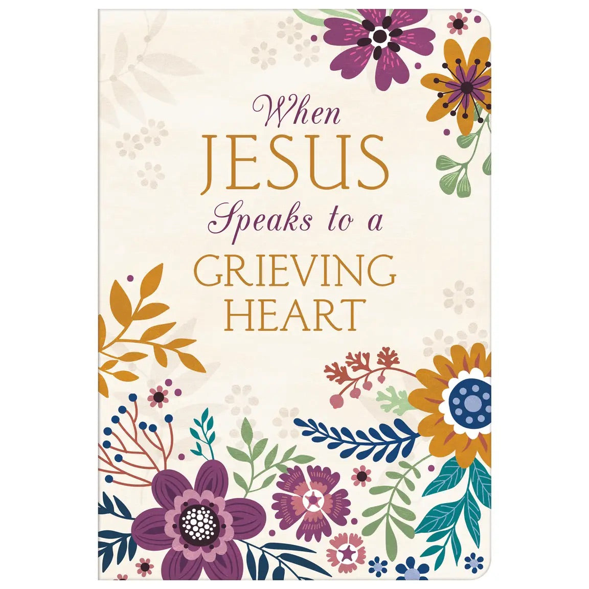 When Jesus Speaks To A Grieving Heart